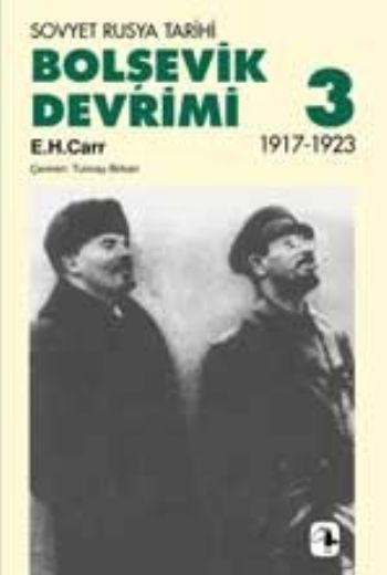 Bolşevik Devrimi 1917 1923 Cilt III
