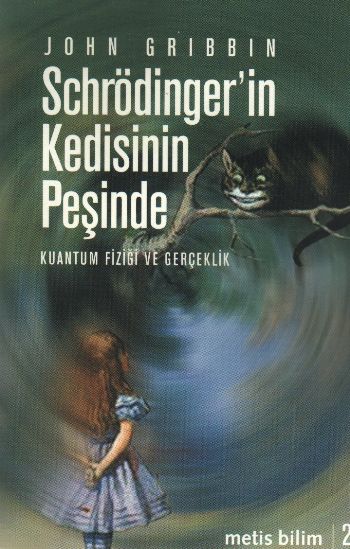 Schrödinger'in Kedisinin Peşinde Kuantum Fiziği ve Gerçeklik Metis Bilim 02