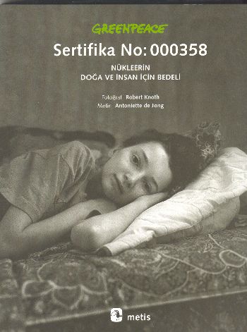 Sertifika No 000358 Nükleerin Doğa ve İnsan İçin Bedeli