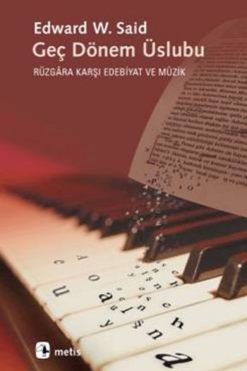 Geç Dönem Üslubu Rüzgara Karşı Edebiyat ve Müzik