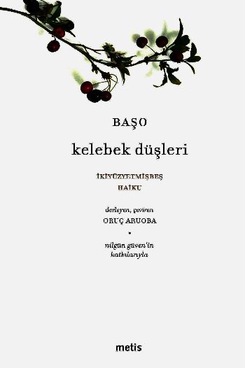 Kelebek Düşleri Başo Haiku I