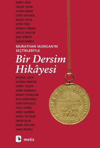 Bir Dersim Hikayesi Murathan Mungan'ın Seçtikleriyle