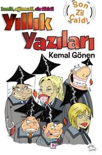 Yıllık Yazıları Son Zil Çaldı