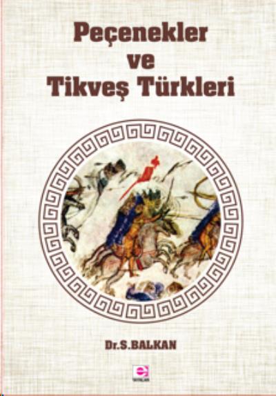Peçenekler ve Tikveş Türkleri