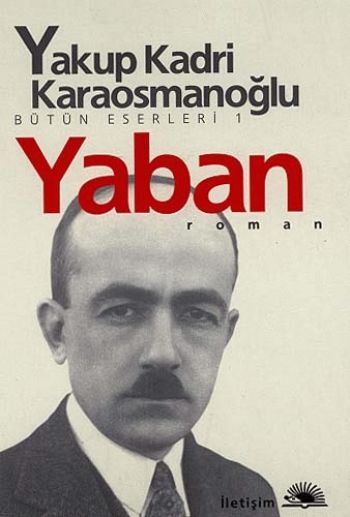 Yaban Yakup Kadri Karaosmanoğlu