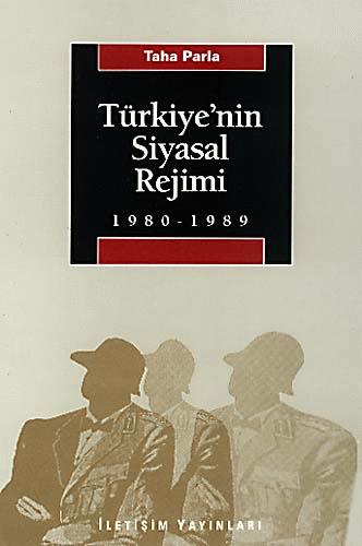 Türkiye'nin Siyasal Rejimi 1980 1989 İLETİŞİM