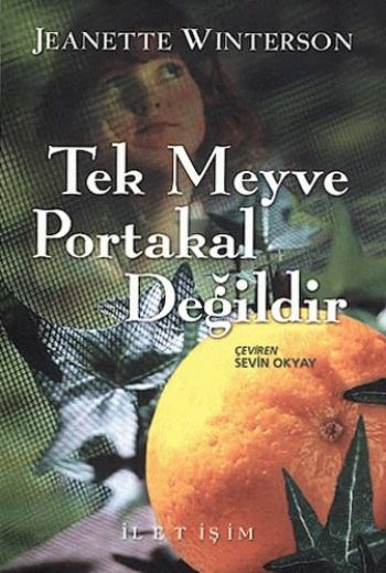 Tek Meyve Portakal Değildir