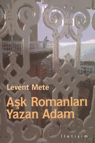 Aşk Romanları Yazan Adam