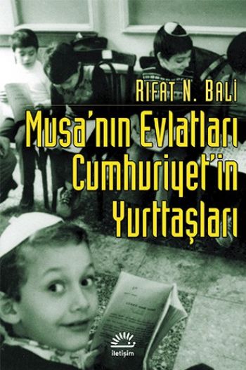 Musa'nın Evlatları Cumhuriyet'in Yurttaşları