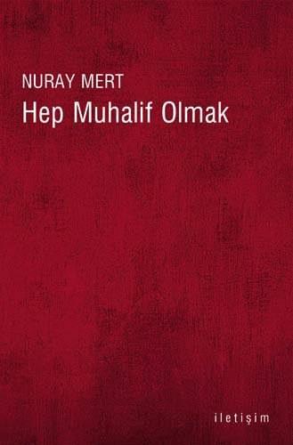 Hep Muhalif Olmak