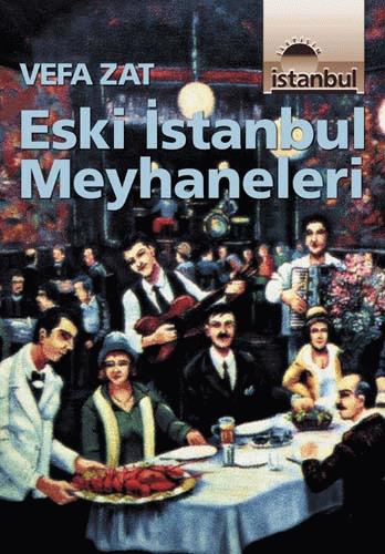 Eski İstanbul Meyhaneleri