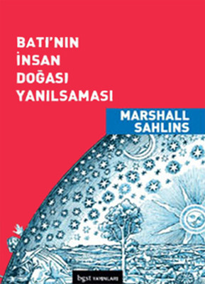 Batının İnsan Doğası Yanılsması