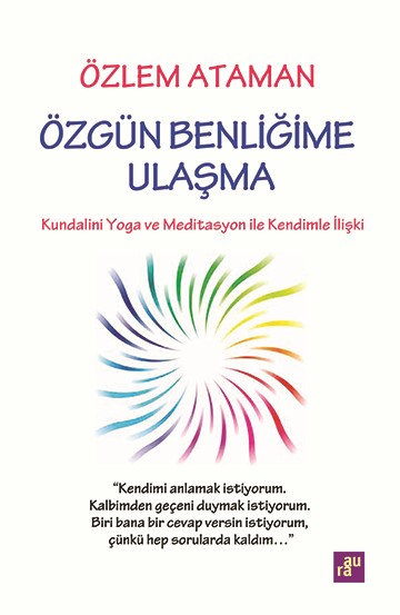 Özgün Benliğime Ulaşma AURA KİTAPLIĞI