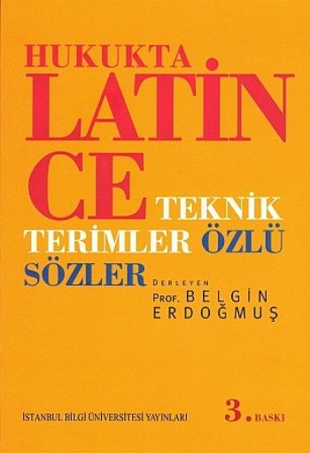 Hukukta Latince Teknik Terimler Özlü Sözler