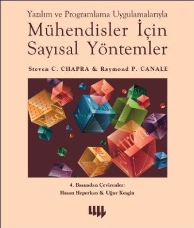 Mühendisler İçin Sayısal Yöntemler Yazılım ve Programlama Uygulamalarıyla