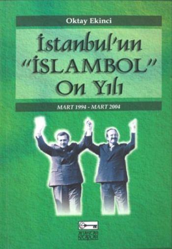 İstanbul'un İslambol On Yılı
