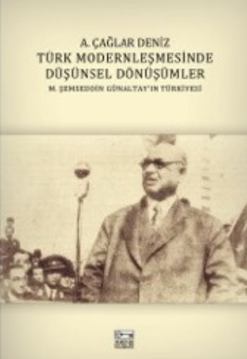 Türk Modernleşmesinde Düşünsel Dönüşümler