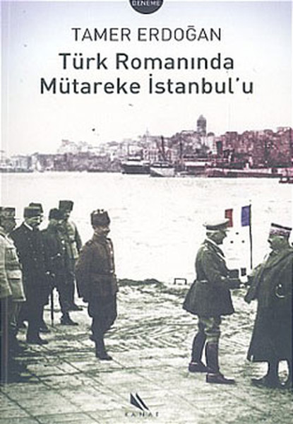 Türk Romanında Mütareke İstanbulu