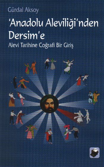 Anadolu Aleviliği'nden Dersim'e