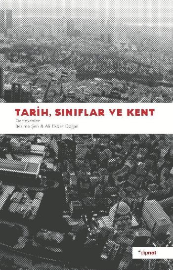 Tarih Sınıflar ve Kent