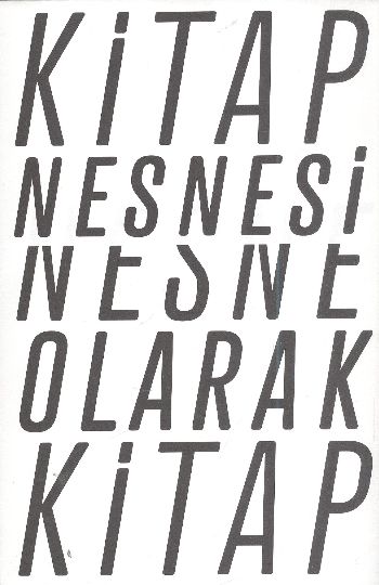 Kitap Nesnesi Nesne Olarak Kitap Bugünden Geçmişe kitap deneyimini Akın Nalça Kitapları 8