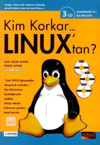Kim Korkar Linux'tan