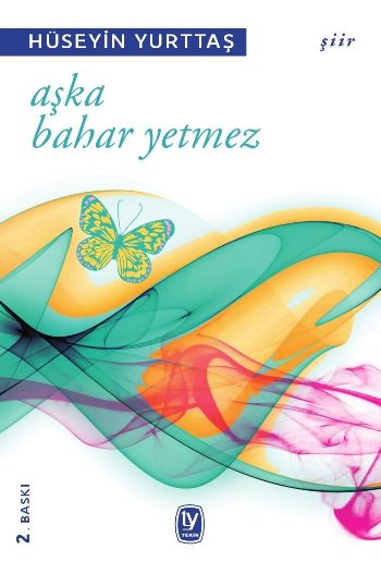 Aşka Bahar Yetmez