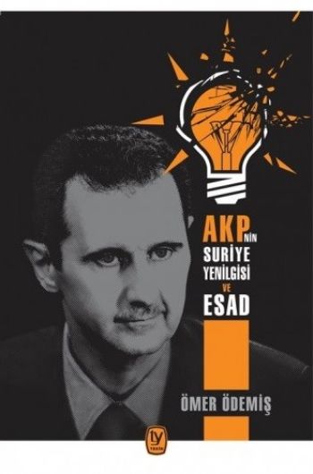 Akp'nin Suriye Yenilgisi ve Esad