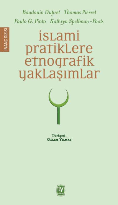 İslami Pratiklere Etnografik Yaklaşımlar