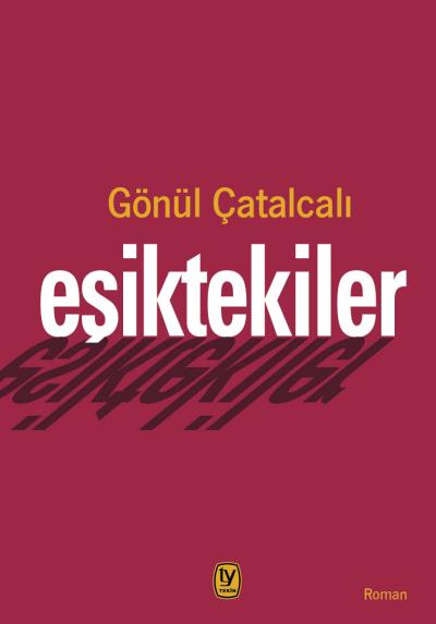 Eşiktekiler TEKİN