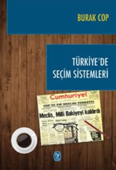 Türkiye'de Seçim Sistemleri