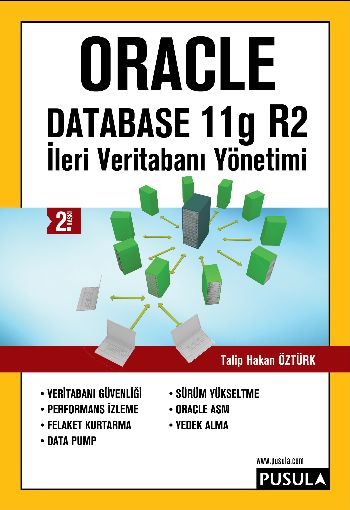 İleri Veritabanı Yönetimi Oracle Database11g R2