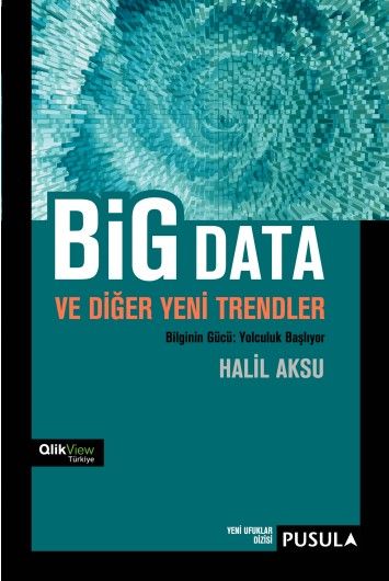 Big Data ve Diğer Yeni Trendler