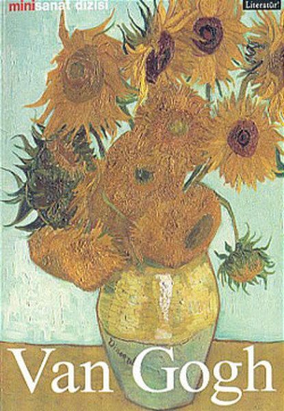 Vincent Van Gogh Hayatı ve Eserleri