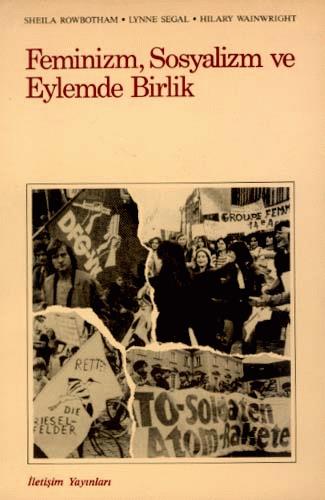 Feminizm Sosyalizm ve Eylemde Birlik